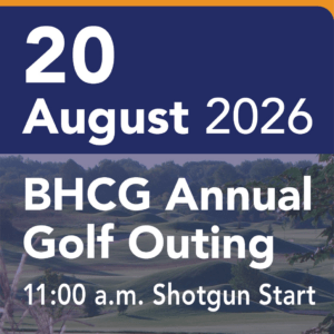 BHCG Annual Golf Outing August 20 2026 11:00 am Shotgun Start
