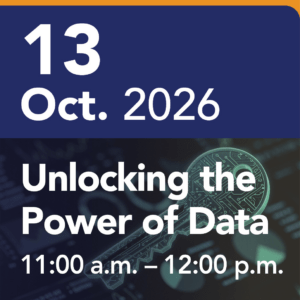 Unlocking the Power of Data October 13 2026 11:00 am - 12:00 pm