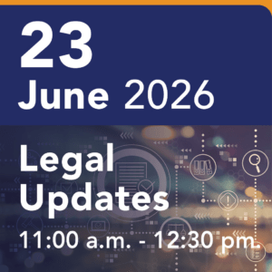 Legal Updates June 23 2026 11:00 am - 12:30 pm